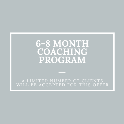 6-8 Month Coaching Program